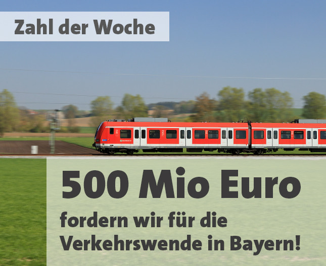 Zahl der Woche: 500 Mio für Verkehrswende in Bayern